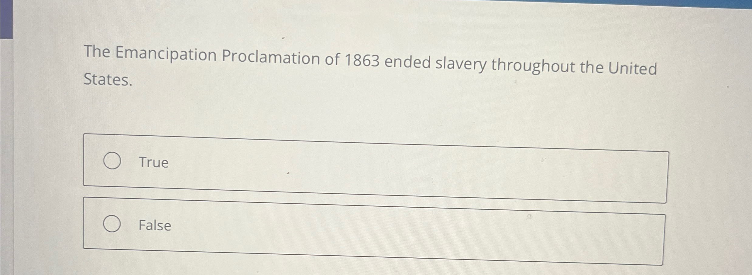 Solved The Emancipation Proclamation Of 1863 ﻿ended Slavery | Chegg.com