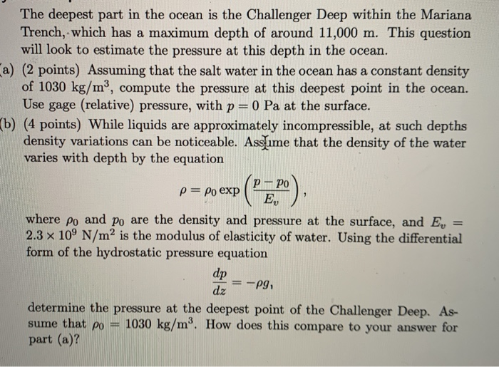 Solved The deepest part in the ocean is the Challenger Deep | Chegg.com