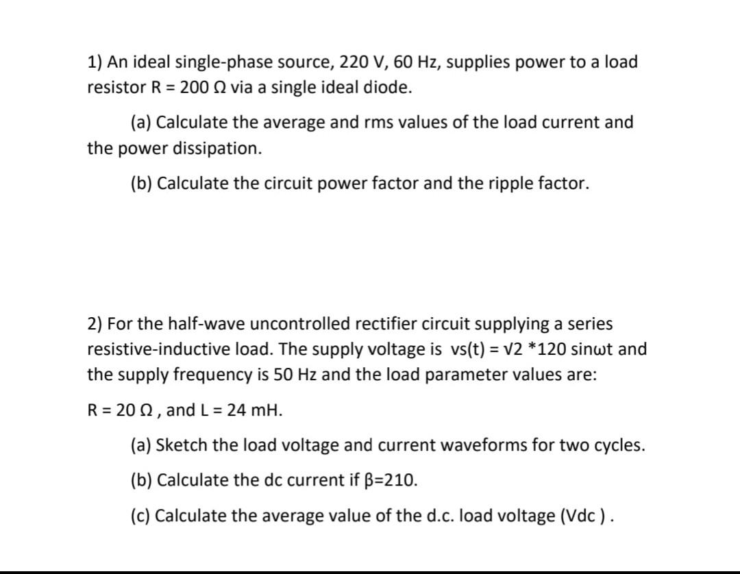 Solved 1) An ideal singlephase source, 220 V,60 Hz,