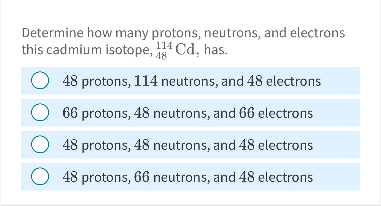 Solved Determine how many protons, neutrons, and electrons | Chegg.com
