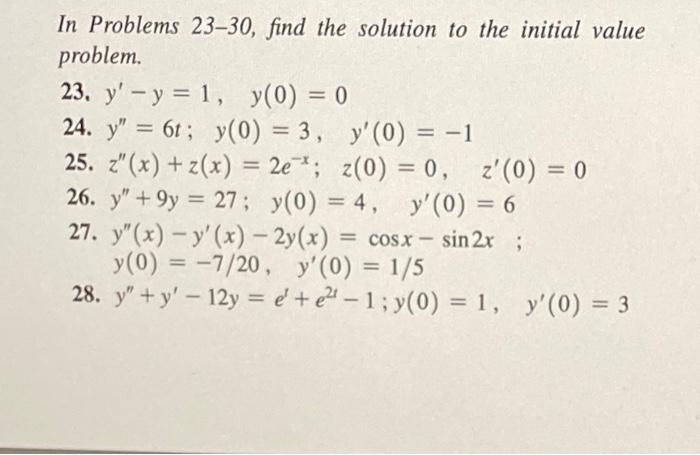 Solved In Problems 23-30, find the solution to the initial | Chegg.com