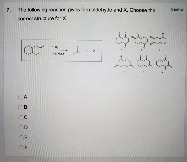 Solved 7. 5 Points The Following Reaction Gives Formaldehyde | Chegg.com