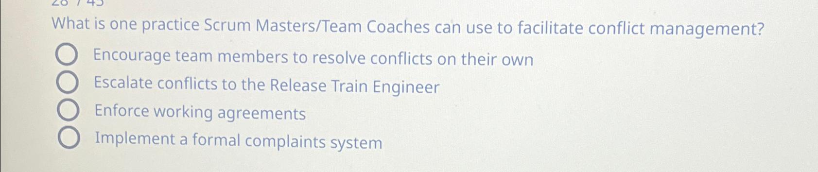 Solved What is one practice Scrum Masters/Team Coaches can | Chegg.com