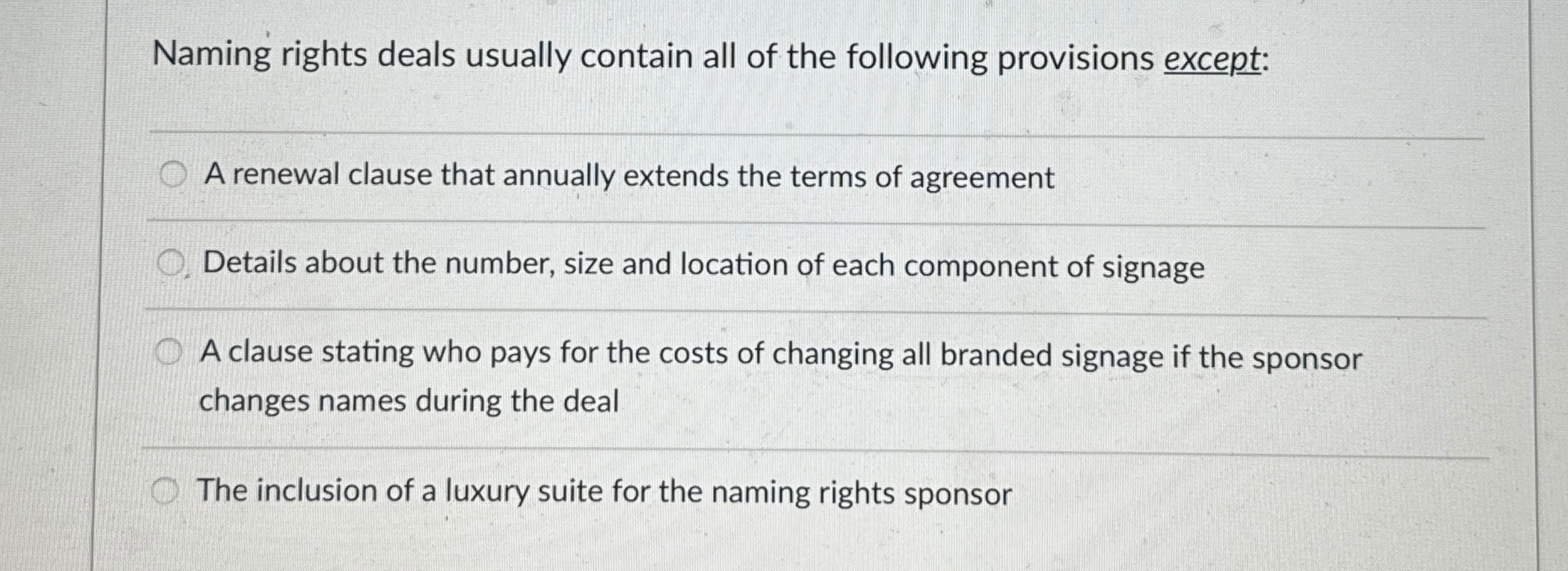 Solved Naming rights deals usually contain all of the | Chegg.com