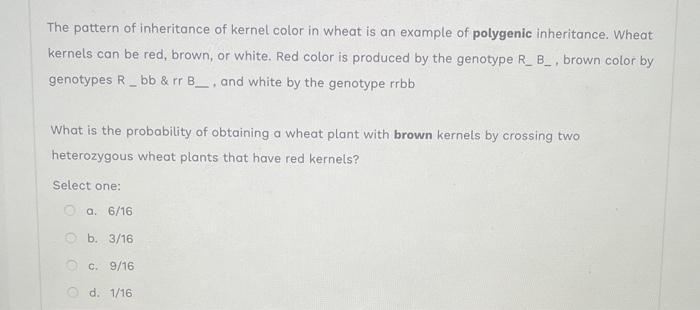 Solved The Pattern Of Inheritance Of Kernel Color In Wheat 2749