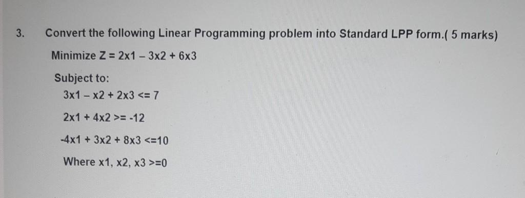 Solved 3. Convert the following Linear Programming problem | Chegg.com