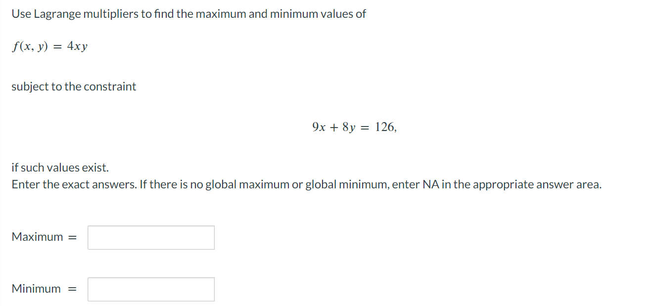 Solved Use Lagrange multipliers to find the maximum and | Chegg.com