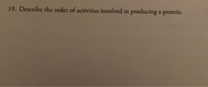 Solved 19. Describe the order of activities involved in | Chegg.com