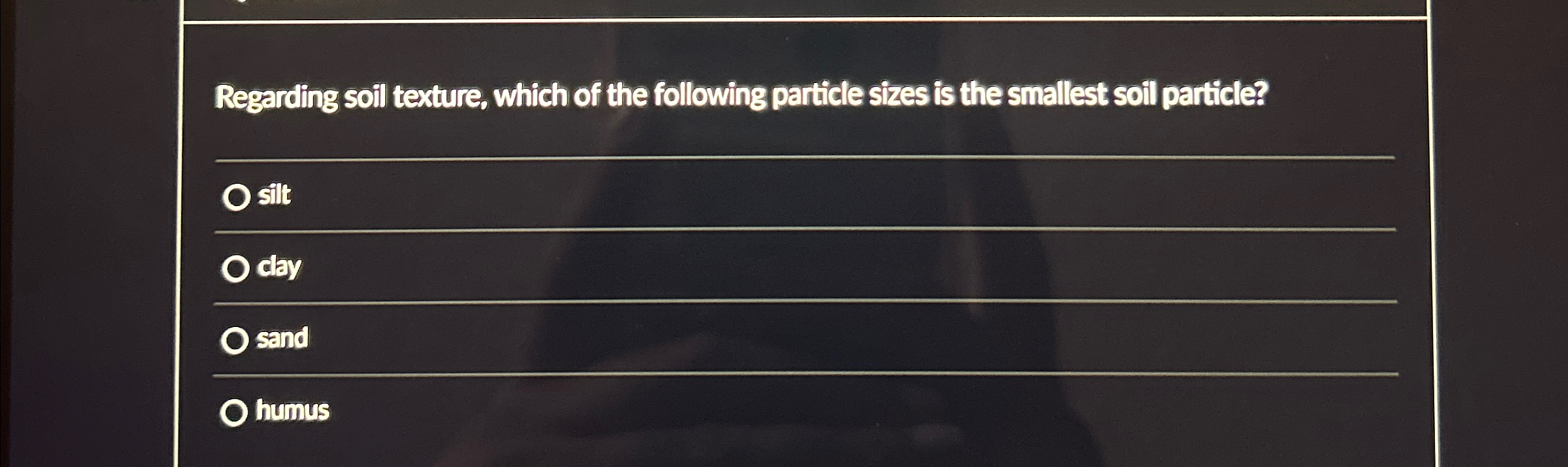 Solved Regarding soil texture, which of the following | Chegg.com