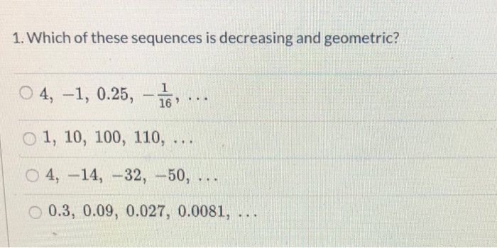 Solved 1. Which of these sequences is decreasing and | Chegg.com
