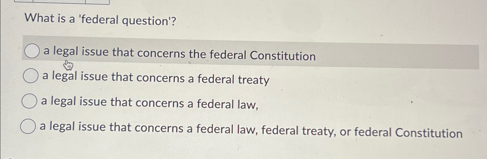 Solved What is a 'federal question'?a legal issue that | Chegg.com