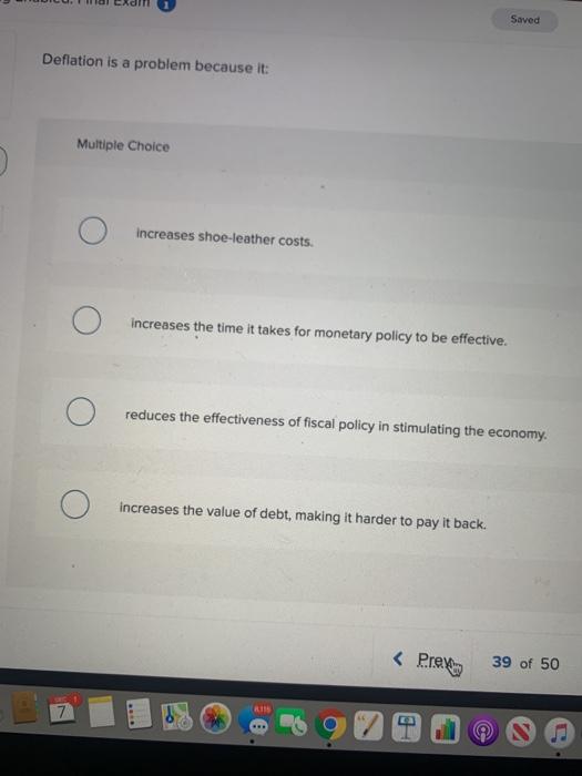 Solved Saved Deflation is a problem because it: Multiple | Chegg.com