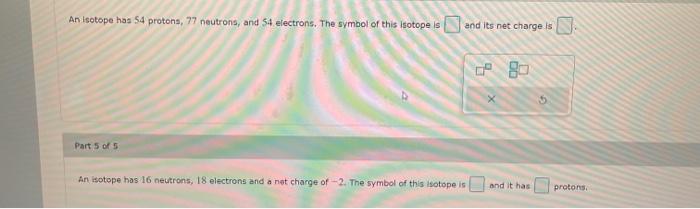 Solved An isotope has 86 protons, 136 meutrons and a net | Chegg.com