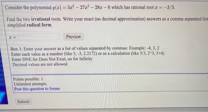 Solved Consider the polynomial p(x) = 5x3 - 27r? – 282 – 6 | Chegg.com