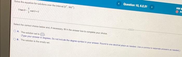 Solved Question 10, 6.2.31 HW S P Solve the equation for | Chegg.com