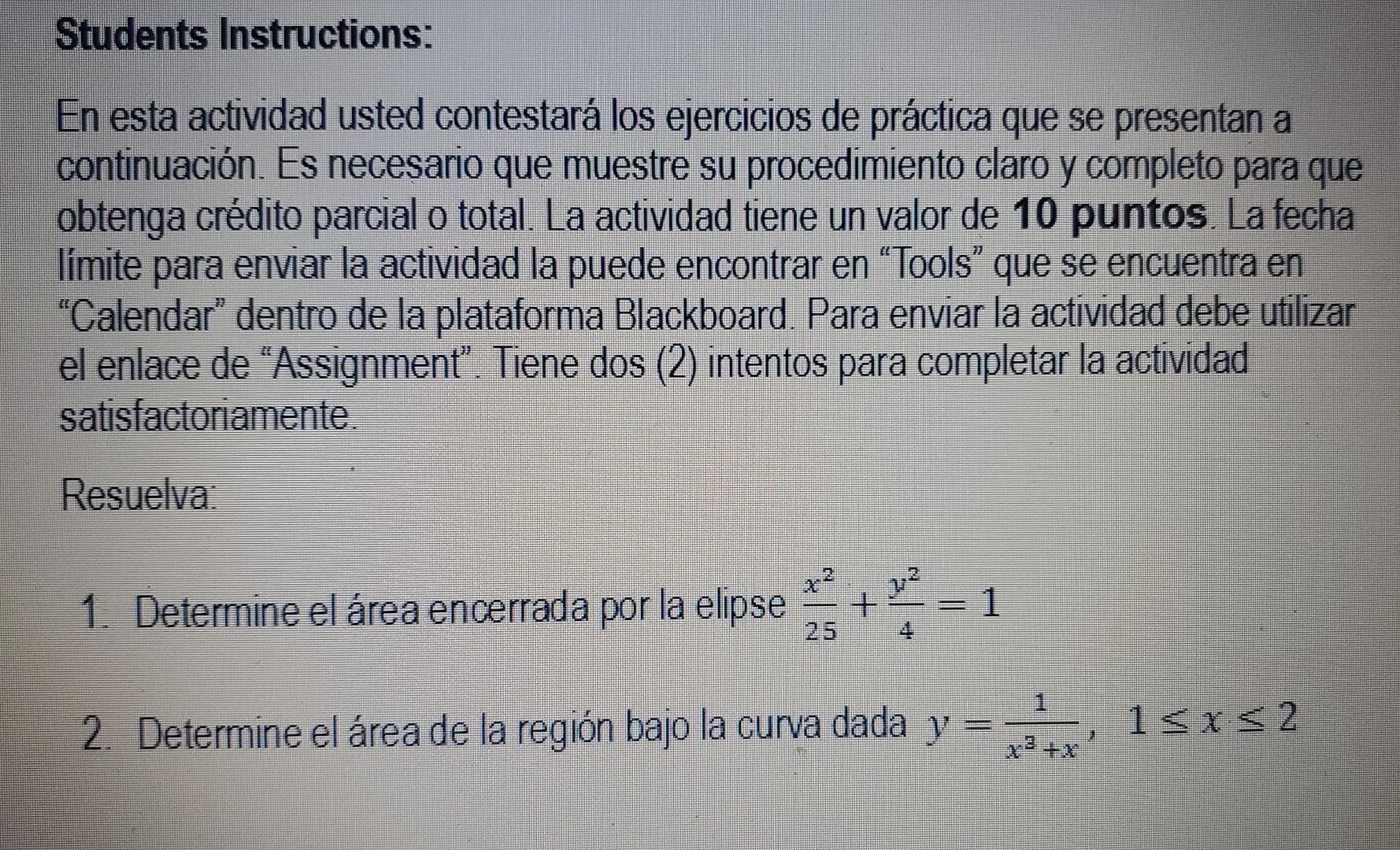 En esta actividad usted contestará los ejercicios de práctica que se presentan a continuación. Es necesario que muestre su pr