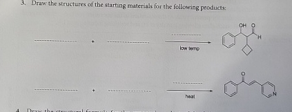 Solved Draw the structures of the starting materials for the | Chegg.com