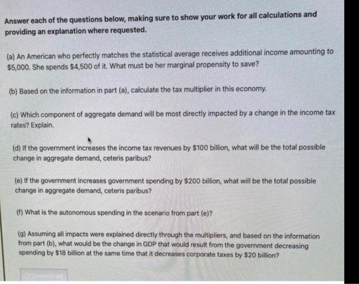 Solved Answer each of the questions below, making sure to | Chegg.com