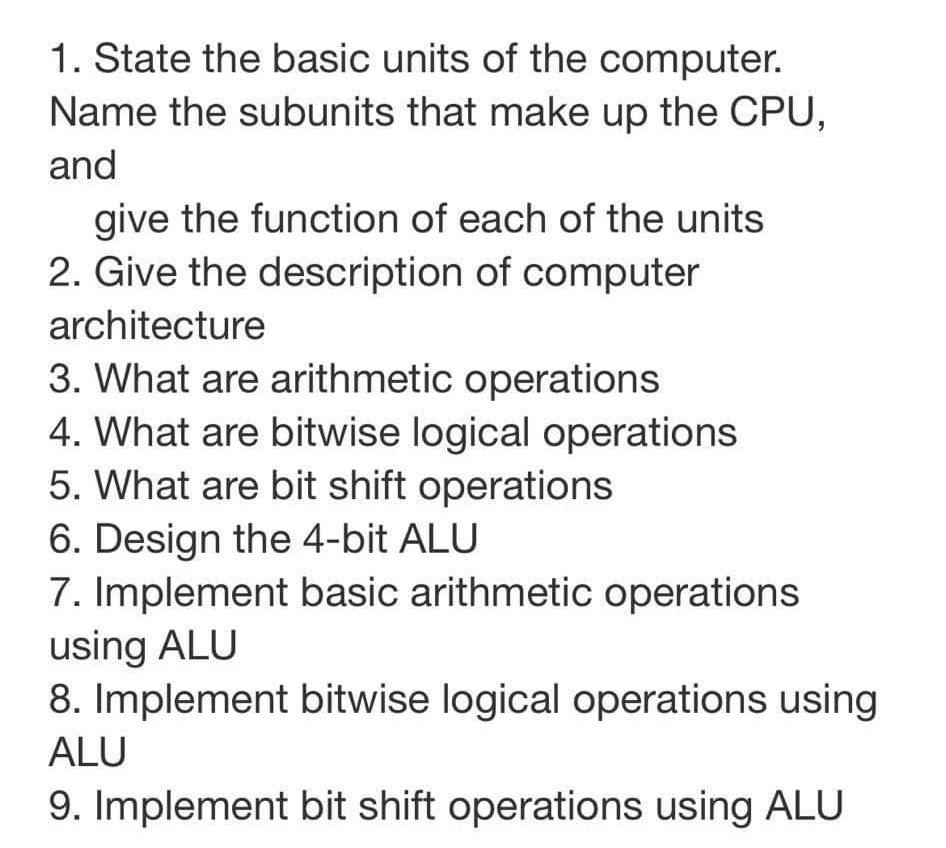 Solved 1. State the basic units of the computer. Name the | Chegg.com
