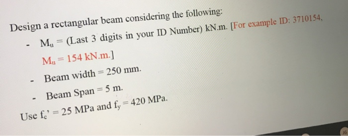 Solved Design a rectangular beam considering the following: | Chegg.com