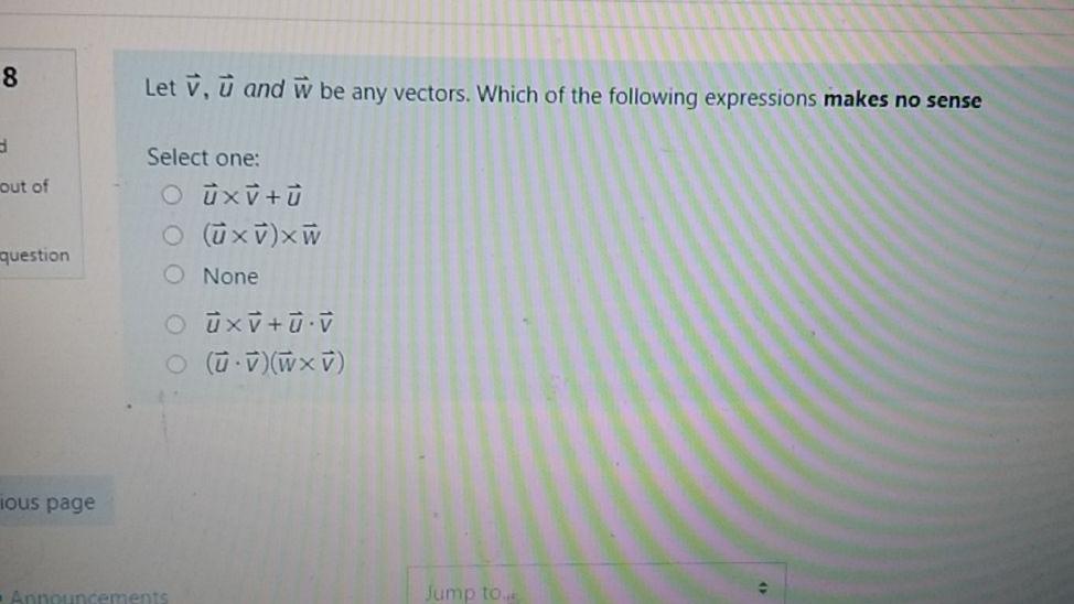 Solved 8 Let V U And U Be Any Vectors Which Of The Foll Chegg Com