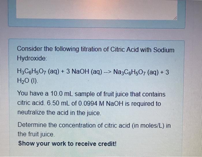Solved Consider the following titration of Citric Acid with