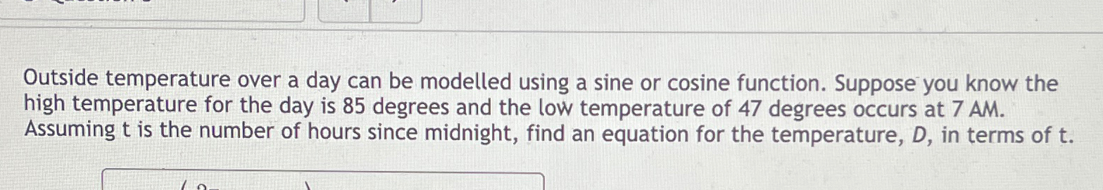 Solved Outside temperature over a day can be modelled using | Chegg.com