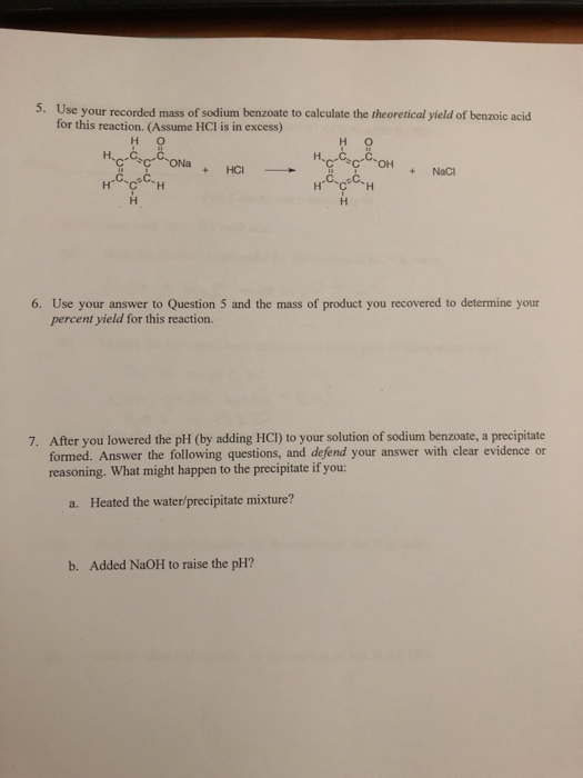 Solved 5 Use Your Recorded Mass Of Sodium Benzoate To Ca Chegg Com