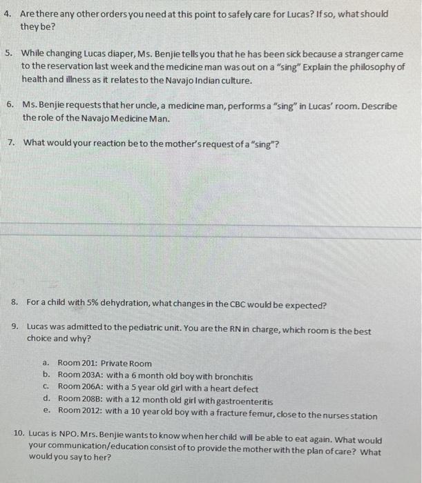 4. Are there any other orders you need at this point to safely care for Lucas? If so, what should they be? 5. While changing