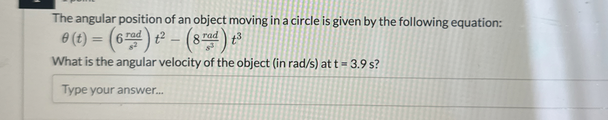 Solved The angular position of an object moving in a circle | Chegg.com