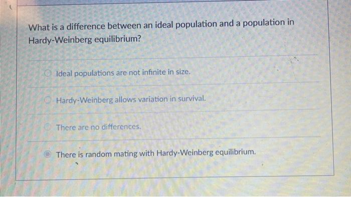 Solved What is a difference between an ideal population and | Chegg.com