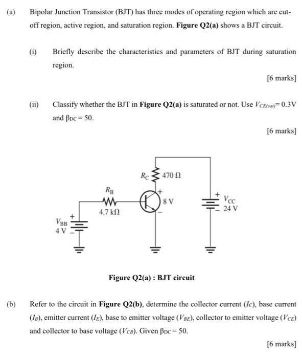 Solved (a) Bipolar Junction Transistor (BJT) has three modes | Chegg.com