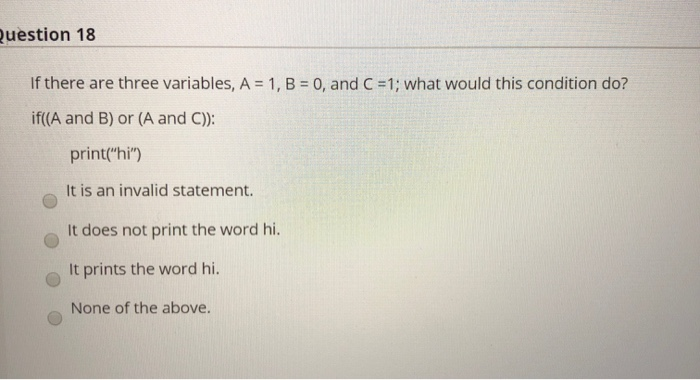 Solved Question 18 If there are three variables, A = 1, B = | Chegg.com