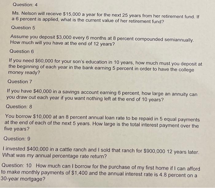 Solved Question 4 Ms Nelson Will Receive 15 000 A Year Chegg