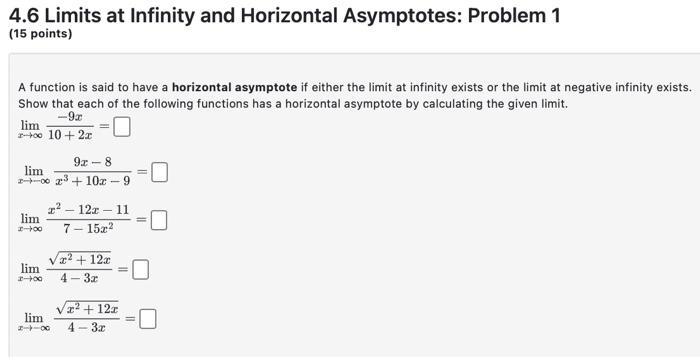 Solved 4.6 Limits at Infinity and Horizontal Asymptotes: | Chegg.com