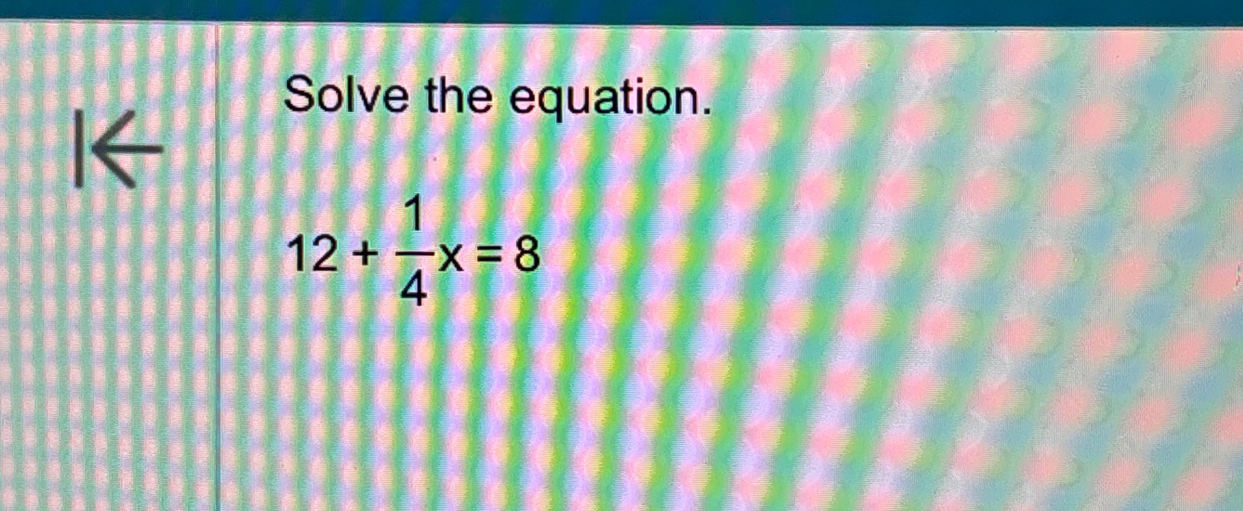 solved-solve-the-equation-12-14x-8-chegg