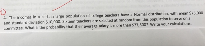 Solved 4. The incomes in a certain large population of | Chegg.com