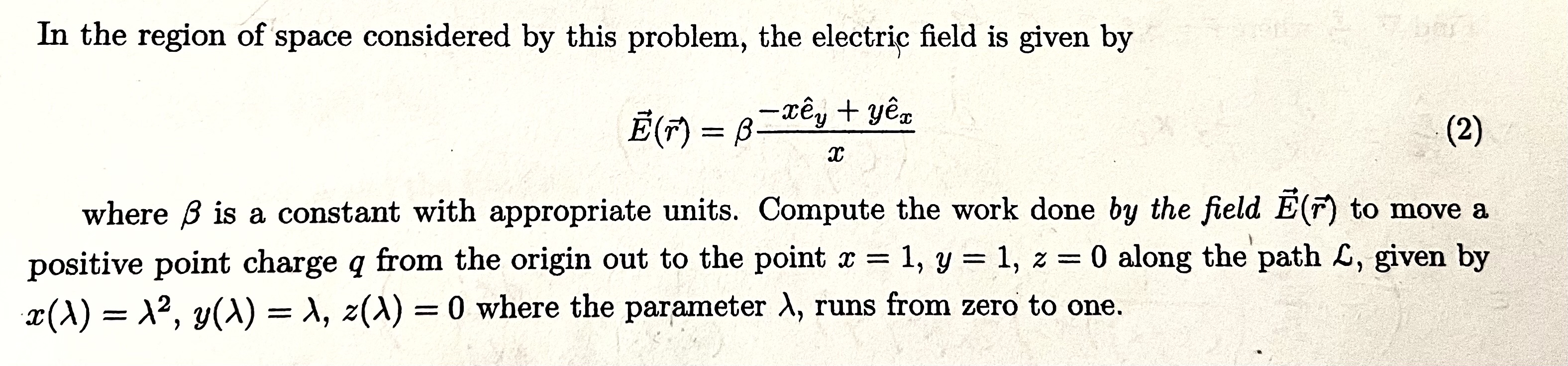 Solved In the region of space considered by this problem, | Chegg.com