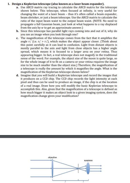 Solved Design a Keplerian telescope (also known as a laser