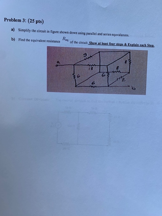Solved Problem 3: (25 pts) a) Simplify the circuit in figure | Chegg.com