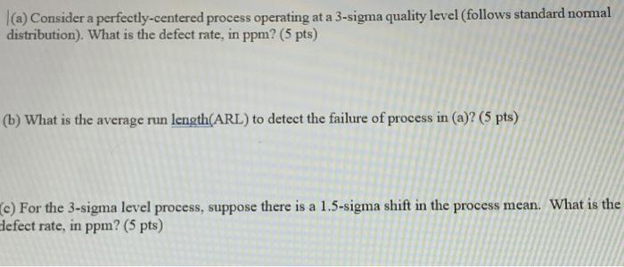 Solved Assume a process's acceptable defect rate is [1%