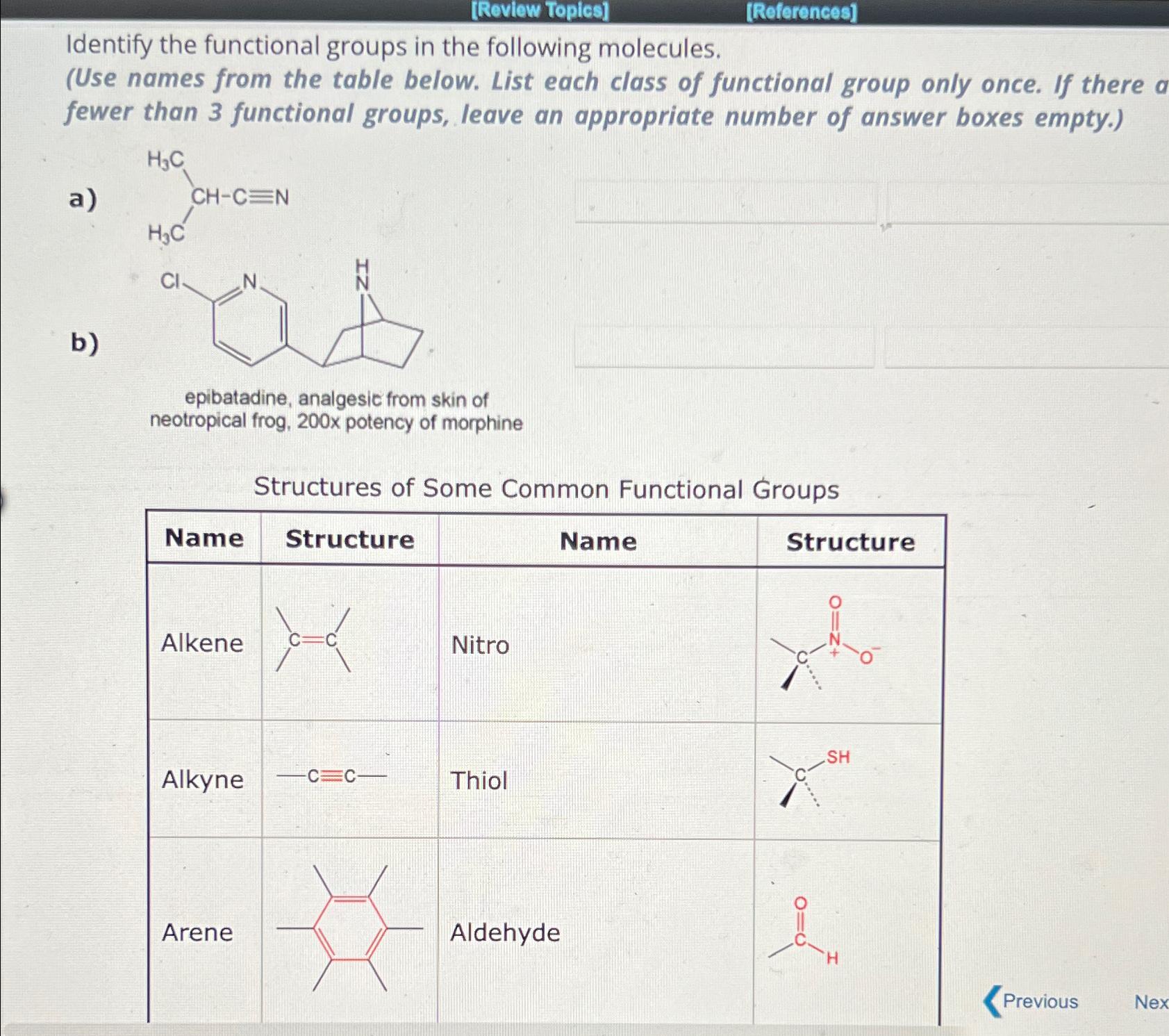 Solved Identify the functional groups in the following | Chegg.com