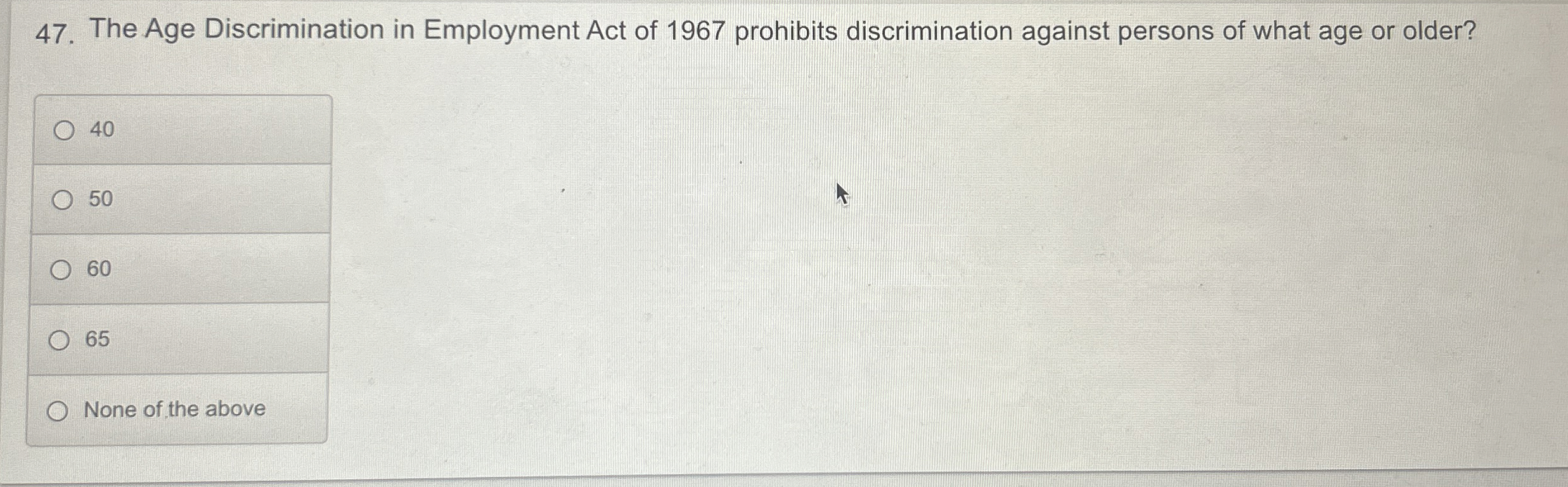 Solved The Age Discrimination in Employment Act of 1967