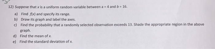 Solved 12) Suppose that x is a uniform random variable | Chegg.com