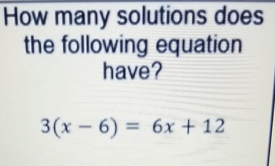Solved How many solutions does the following equation have? | Chegg.com