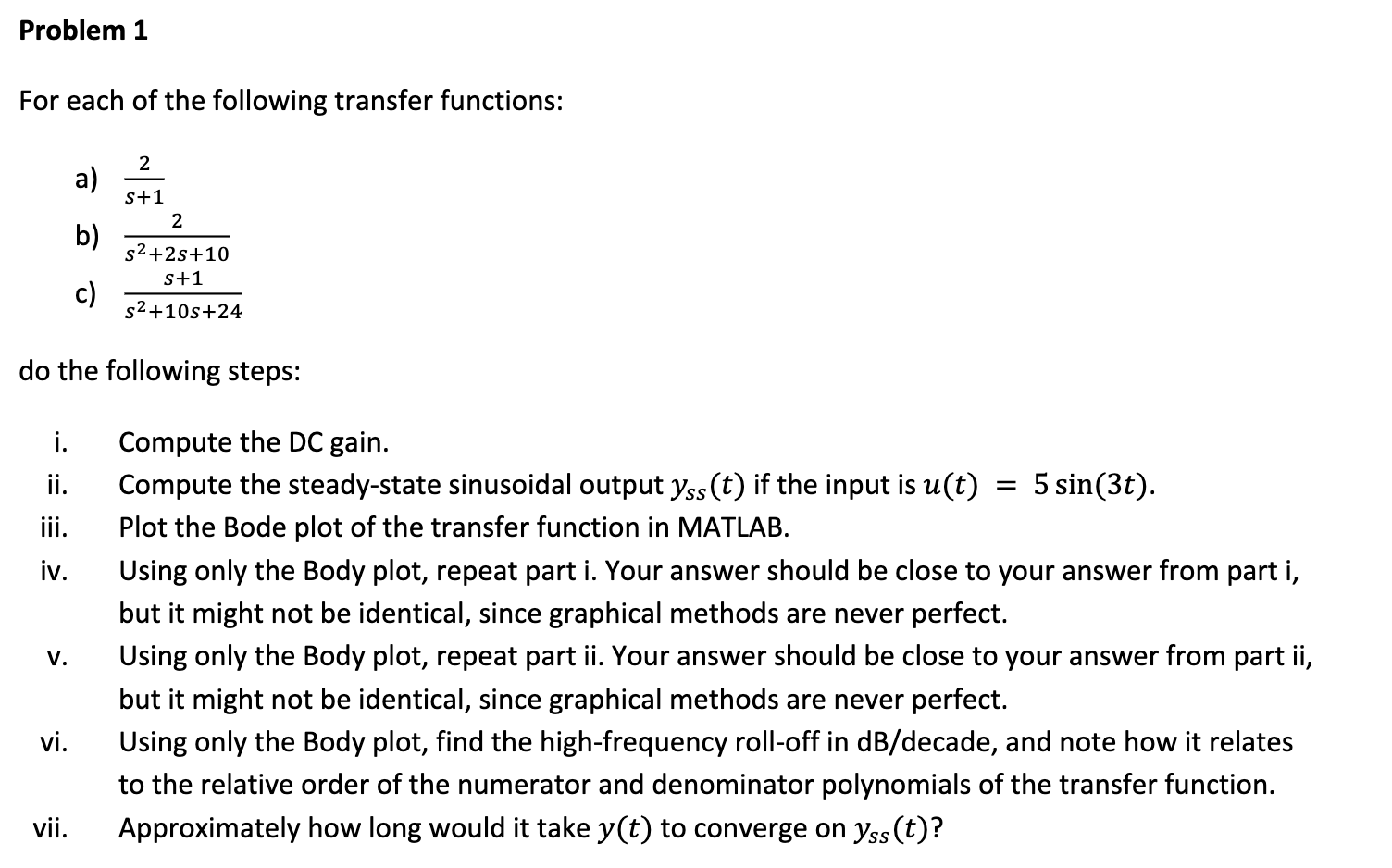 Solved Problem 1For each of the following transfer | Chegg.com