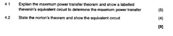 Solved 41 4.2 Explain the maximum power transfer theorem and | Chegg.com