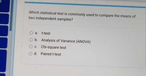 Solved Which statistical test is commonly used to compare | Chegg.com