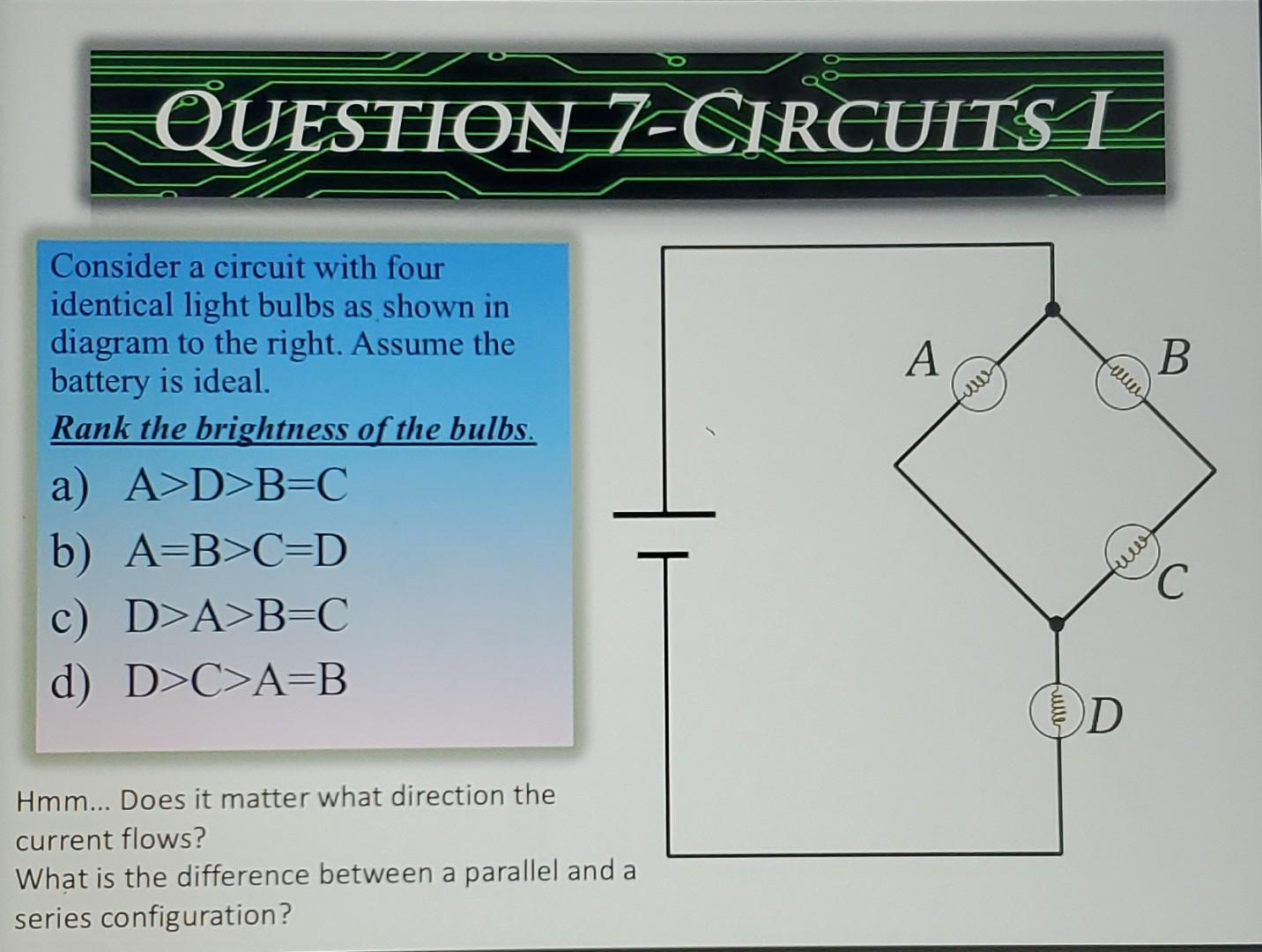 Solved Consider A Circuit With Four Identical Light Bulbs As | Chegg.com