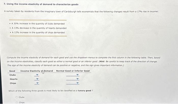 Solved 7. Using the income of elasticity of demand to | Chegg.com
